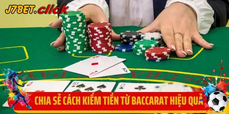 Chia sẻ cách kiếm tiền từ Baccarat hiệu quả nhất