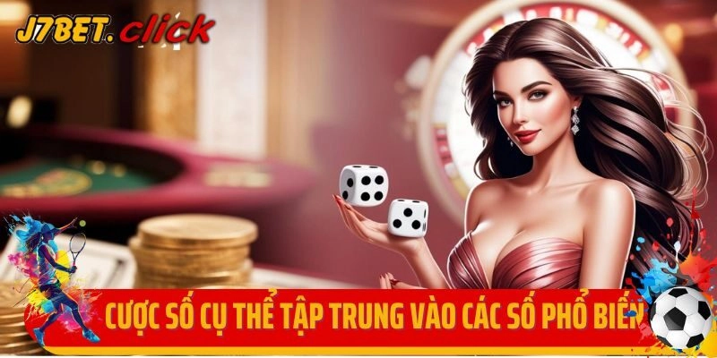 Cược số cụ thể yêu cầu người chơi tập trung các số phổ biến